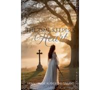 The Time Keeper's Heart: 1 (Timeless)