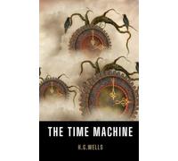 The Time Machine: A Sci-Fi Adventure