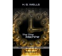 THE TIME MACHINE | Herbert George Wells