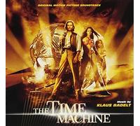 The Time Machine (Original Motion Picture Soundtrack) by unknown (2002-03-26)