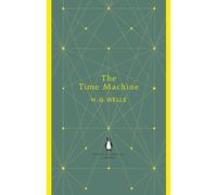 The Time Machine (The Penguin English Library) [Idioma Inglés]: H.G. Wells