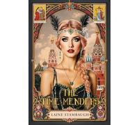 The Time Menders: A Novel (Slipstream)