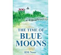 The Time of Blue Moons