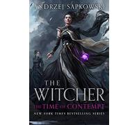 The Time of Contempt: 4 (The Witcher, 4)