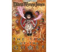 THE TIME OF THE GHOST: A Gripping YA Paranormal Thriller About a Family Haunted by Secrets