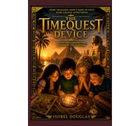 The Time Quest Device: Ancient Egypt
