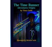 The Time Runner Adventures: Origins