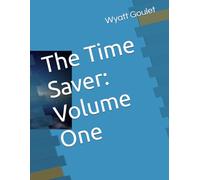 The Time Saver Volume One