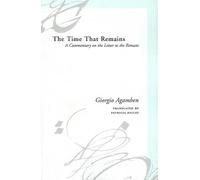 The Time That Remains( A Commentary on the Letter to the Romans)[TIME THAT REMAINS][Paperback]