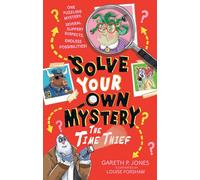 The Time Thief (Solve Your Own Mystery)