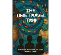 The Time Travel Trio
