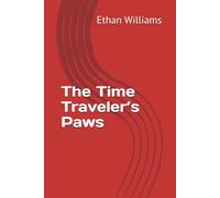 The Time Traveler’s Paws
