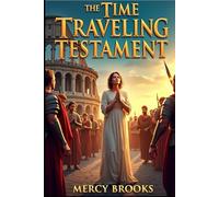 The Time-Traveling Testament