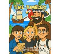 The Time-Tumbler: On the Trail of Pirates (The Time-Tumblers UK)