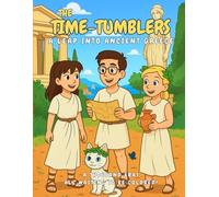 The Time-Tumblers: A Leap into Ancient Greece (The Time-Tumblers UK)