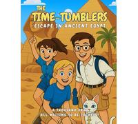 The Time-Tumblers: Escape in Ancient Egypt (The Time-Tumblers UK)