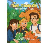 The Time-Tumblers: Mission: Dinosaurs