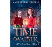 The Time Walker: Un'avventura fantascientifica per ragazzi: 3 (The Evers Series (Italian Edition))