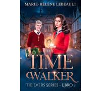 The Time Walker: Un'avventura fantascientifica per ragazzi (The Evers Series (Italian Edition))