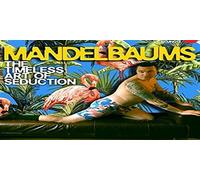 Mandelbaums, The - The Timeless Art Of Seduction