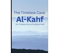 The Timeless Cave: Al-Kahf