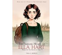 The Timeless Heart of ELLA HART: Where Do You Belong in Time?