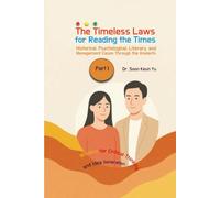 The Timeless Laws for Reading the Times: Historical, Psychological, Literary, and Management Cases Through the Analects