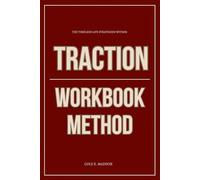 The Timeless Life Strategies Within Traction Workbook Method