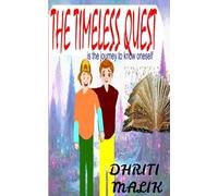 The Timeless Quest: A journey to know oneself