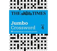 The Times 2 Jumbo Crossword Book 4: 60 large general-knowledge crossword puzzles (The Times Crosswords)