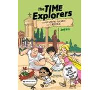 The Olympic Games of Greece: ¡Viaja por el tiempo con el reloj descifrador y descubre la antigua Grecia! Libro en INGLÉS para niños y niñas a partir de 10 años.: 3 (The Time Explorers)