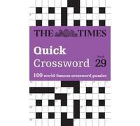 The Times Quick Crossword Book 29: 100 General Knowledge Puzzles (The Times Crosswords)