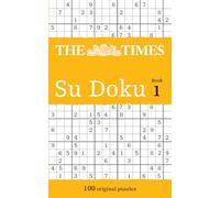 The Times Su Doku Book 1 (Bk. 1): 100 challenging puzzles from The Times