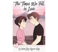 The Times We Fell in Love: Second Edition