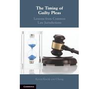 The Timing of Guilty Pleas: Lessons from Common Law Jurisdictions