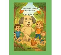 The Timmy Tombow Adventures - Forest Friends