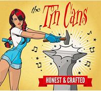 the Tin Cans - Honest & Crafted