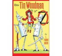 The Tin Woodman of Oz