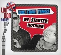 The Ting Tings - We Started Nothing (London Rocks!)