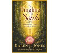 The Tingling of Souls: My Journey from Emptiness to Love