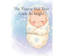 The Tiniest Star That Grew So Bright