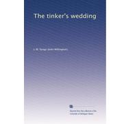 The tinker's wedding: Volume 2