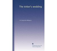 The tinker's wedding: Volume 3