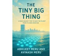The Tiny Big Thing: A Near-Future Eco-Thriller