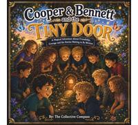 The Tiny Door: A Story About Imagination, Friendship, and Magical Adventures