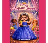 The Tiny Pageant Queen (The Tiny Pageant Series)