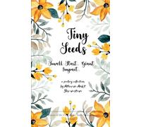 The Tiny Seeds
