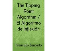 The Tipping Point Algorithm / El Algoritmo de Inflexión