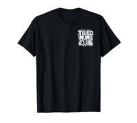 The Tired Mums Club Funny Mother's Day Camiseta