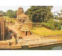 The Tirtha at Mukteswar: Understanding its architecture